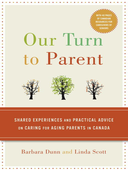 Title details for Our Turn to Parent by Barbara Dunn - Available